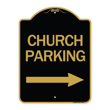 SIGNMISSION Church Parking With Right Arrow, Black & Gold Aluminum Architectural Sign, 18" x 24", BG-1824-24271 A-DES-BG-1824-24271